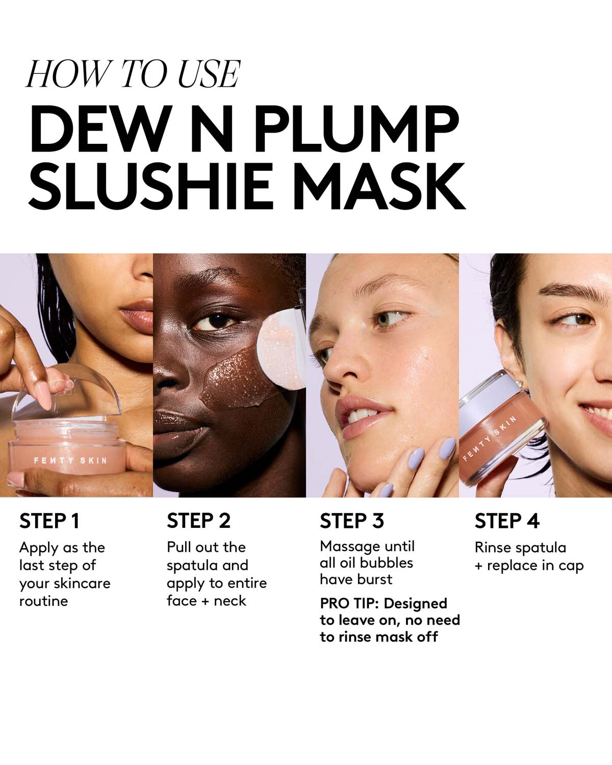 Instructions on how to use Dew N Plump Slushie Mask with step-by-step guide and product application.