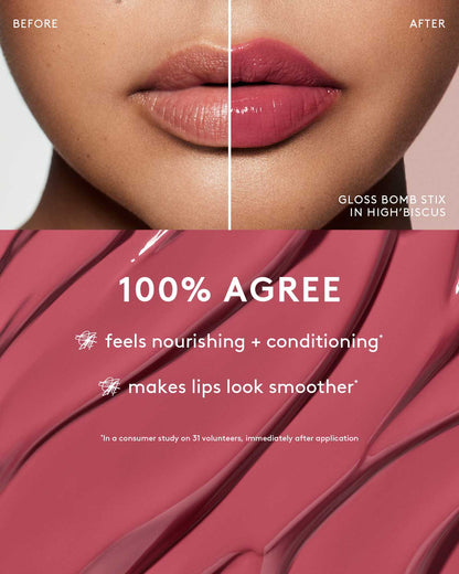 Before and after model shot using Gloss Bomb Stix in High'biscus with copy below reading: 100% agree that it feels nourishing + conditioning, and makes lips look smoother in a consumer study on 31 volunteers, immediately after applicaiton.