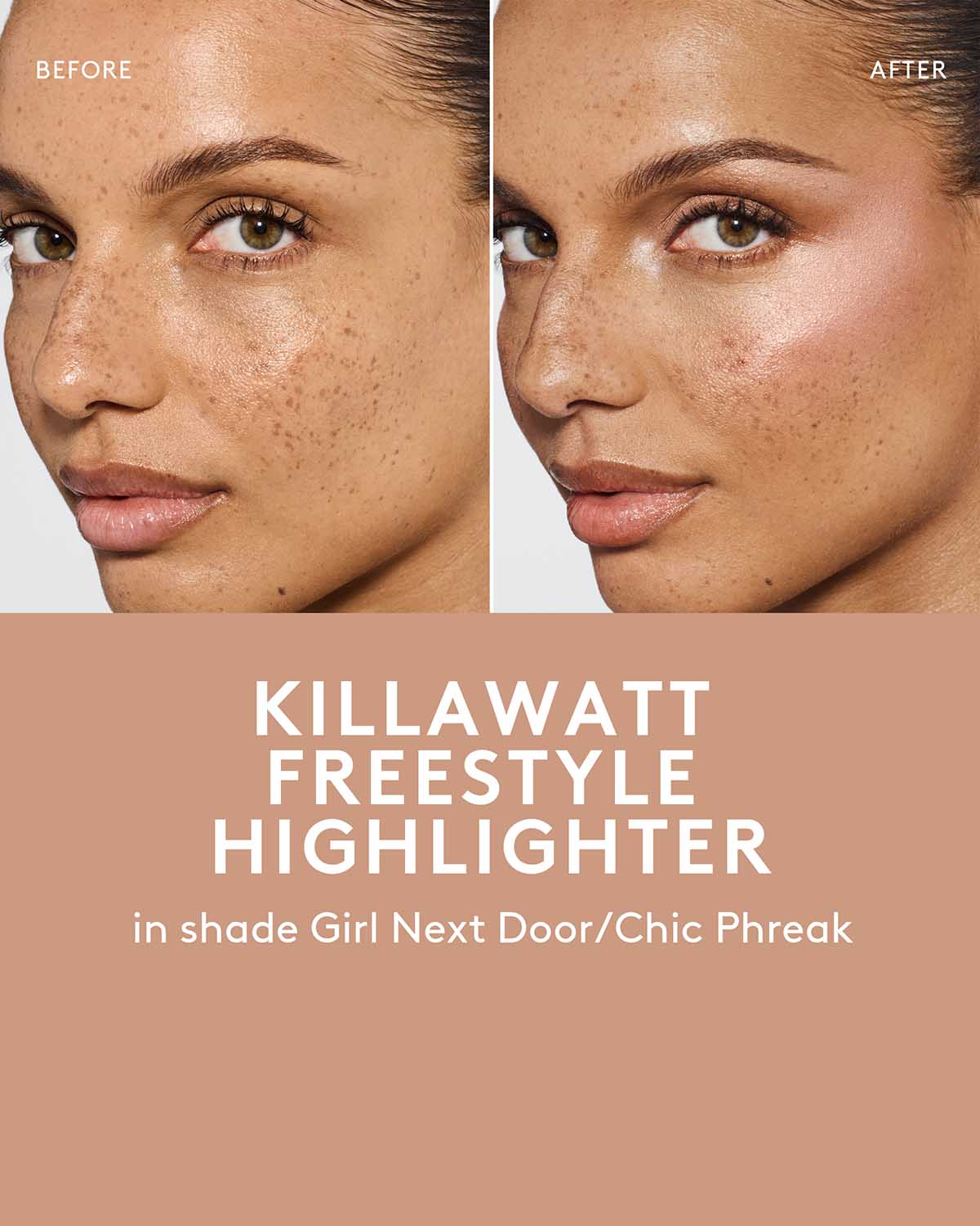 before and after of medium skin toned model wearing killawatt freestyle highlighter in shade girl next door/chic phreak