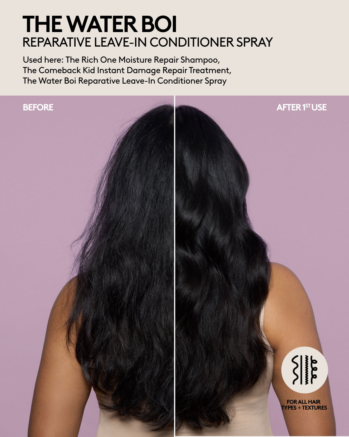 The Water Boi Reparative Leave-In Conditioner Spray before and aftetr on long thick hair.