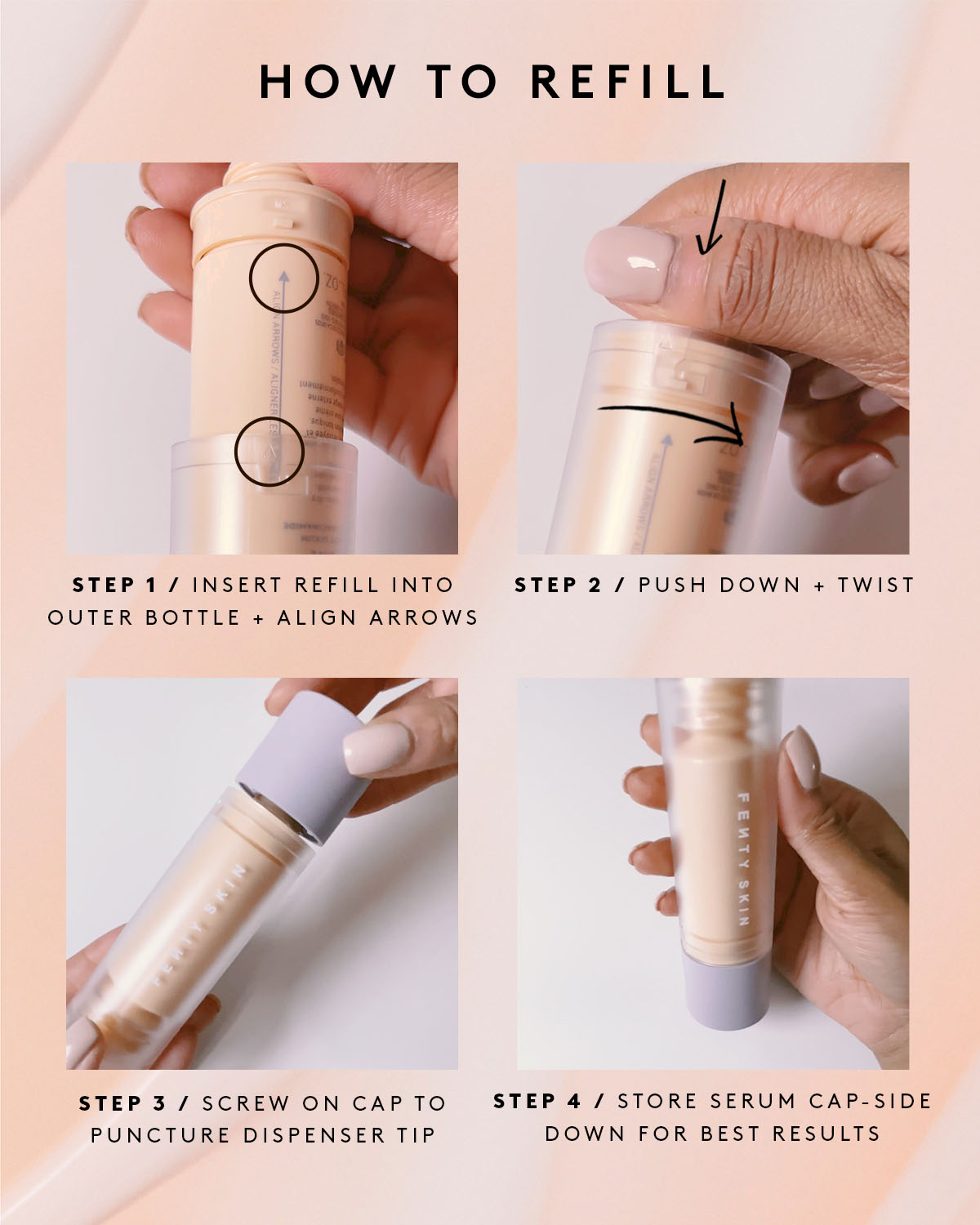 Step-by-step instructions on how to refill the Watch Ya Tone serum container.