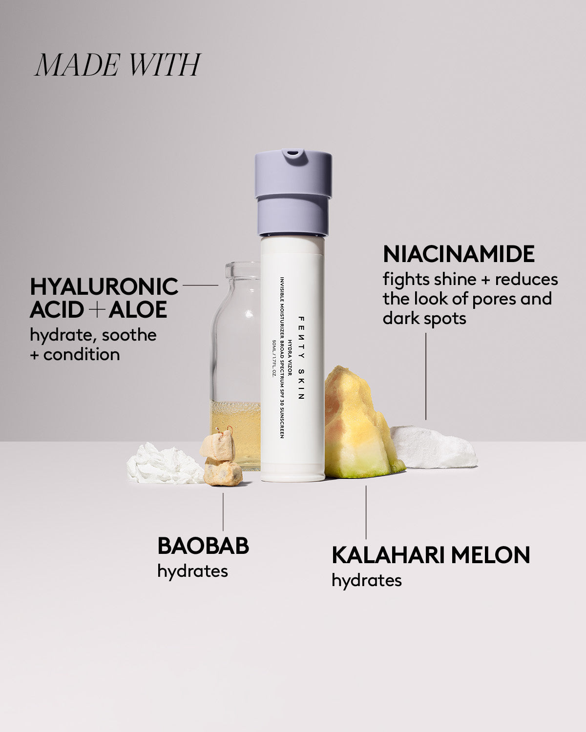 made with hyaluronic acid + aloe, niacinimide, baobab, kalahari melon
