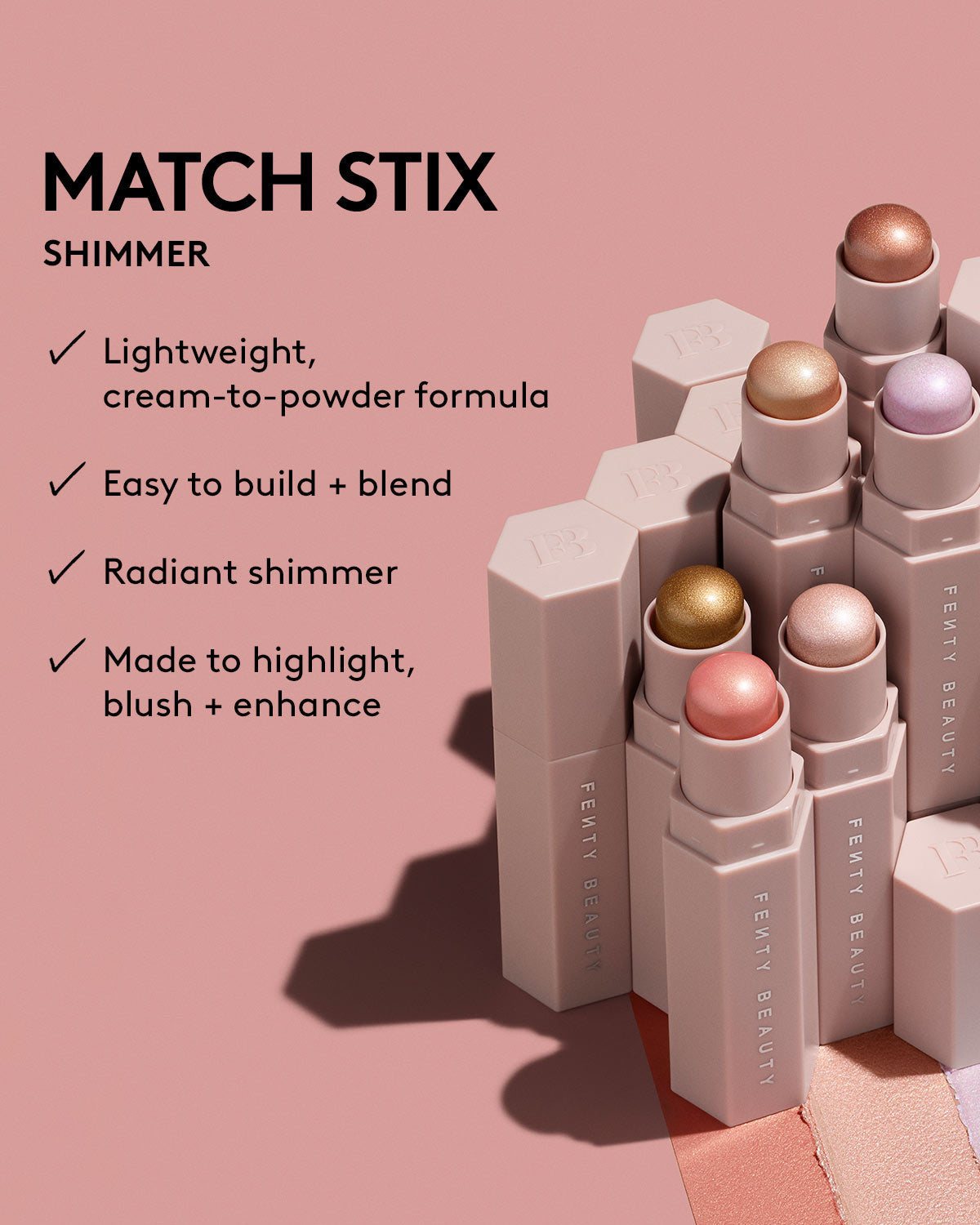 Infographic with text on the left and image of Match Stix Shimmer on the right. Text reads: Lightweight, cream-to-powder formula, Easy to build + blend, Radiant shimmer, Made to highlight, blush + enhance.